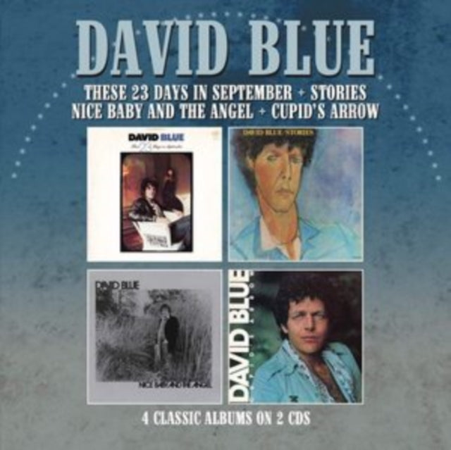 David Blue - These 23 Days In September / Stories / Nice Baby & The Angel / Cupid's Arrow (CD)