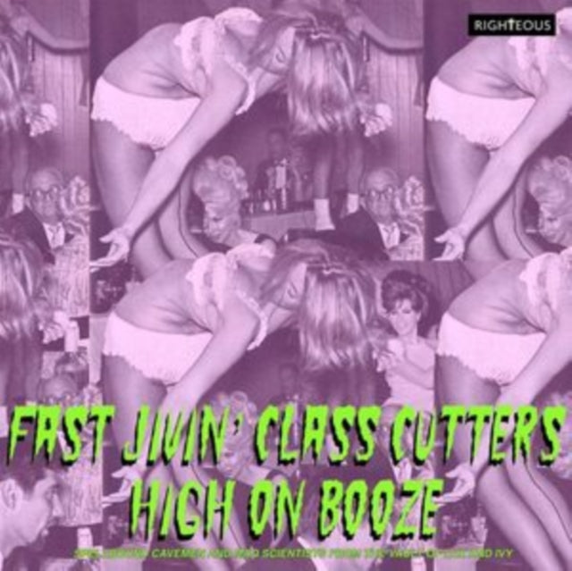 Various Artists - Fast Jivin Class Cutters High On Booze Spellbound Cavemen & Mad Scientists From The Vault Of Lux&Ivy (CD)