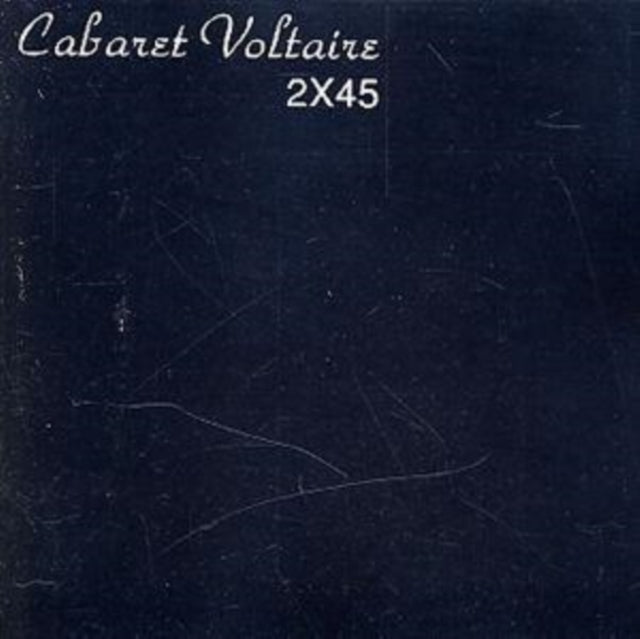 Cabaret Voltaire - 2X45 (CD)