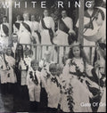 White Ring - Gate Of Grief (Vinyl) (US Import)