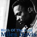 Miles Davis - Birth Of The Cool (CD)