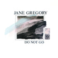 Jane Gregory - Do Not Go (Vinyl) (US Import)