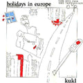 Kukl - Holidays In Europe (The Naughty Nought) (200g Dmm/Limited) (Vinyl) (US Import)