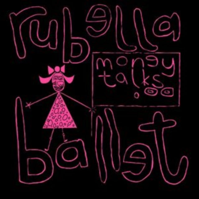 Rubella Ballet - Money Talks (Vinyl) (US Import)