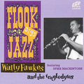 Fawkes Wally & The Trogladytes - Flook Dig Jazz (CD)