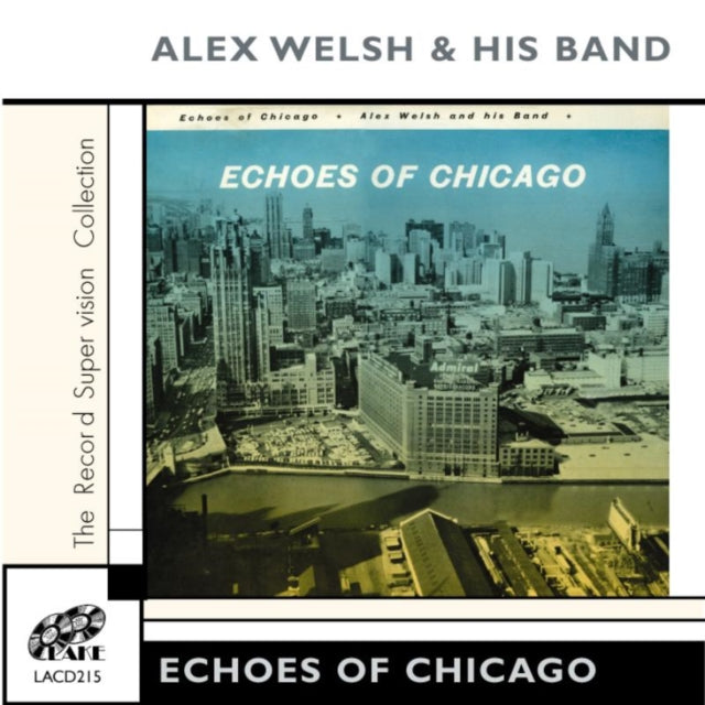 Welsh Alex & His Band - Echoes Of Chicago (CD)