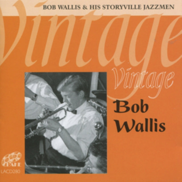 Bob Wallis & His Storyville Ja - Vintage Bob Wallis (CD)