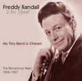 Freddy Randall - My Tiny Band Is Chosen (CD)