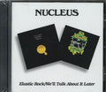 Nucleus - Elastic Rock / We'll Talk About It Later (Remastered) (CD)