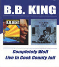 B.B. King - Completely Well / Live In Cook County Jail (24BIT Remastered) (CD)