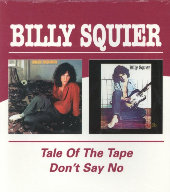Billy Squier - Tale Of The Tape / Don't Say No (Remastered) (CD)