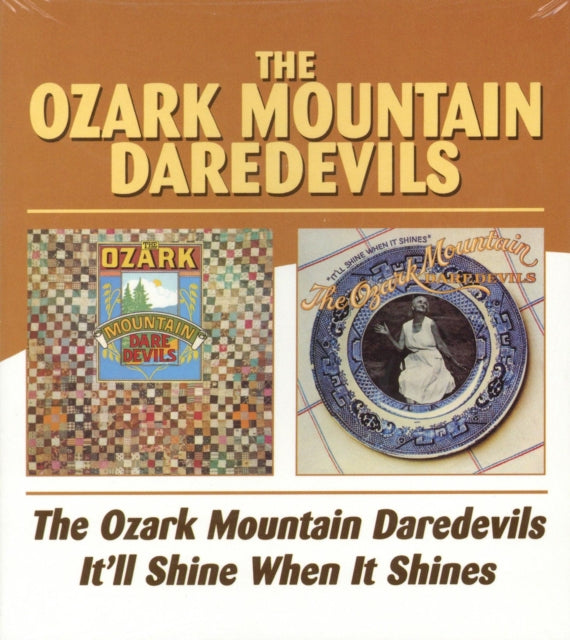 Ozark Mountain Daredevils - Ozark Mountain Daredevils / It'll Shine When It Shines (Remastered) (CD)