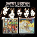Savoy Brown - Street Corner Talking / Hellbound Train (Remastered) (CD)