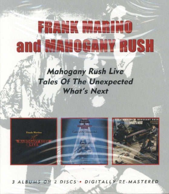 Frank Marino & Mahogany Rush - Live / Tales Of The Unexpected / What's Next (Remastered) (CD)