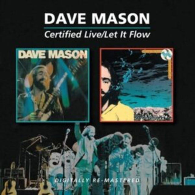Dave Mason - Certified Live / Let It Flow (Remastered) (CD)