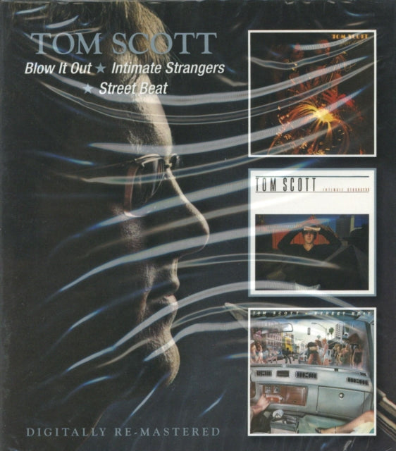 Tom Scott - Blow It Out / Intimate Strangers / Street Beat (Remastered) (CD)