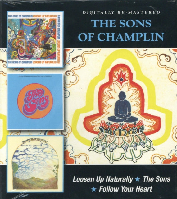 Sons Of Champlin - Loosen Up Naturally / Sons / Follow Your Heart (Remastered) (CD) (US Import)