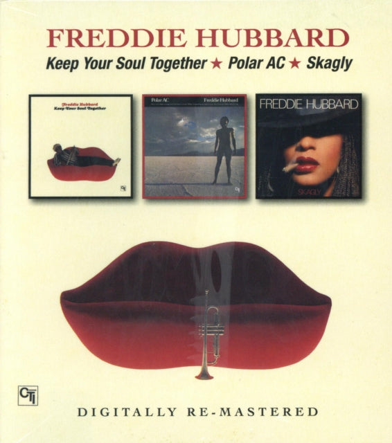 Freddie Hubbard - Keep Your Soul Together / Polar Ac / Skagly (Remastered) (CD)