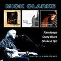 Mick Clarke - Ramdango / Crazy Blues / Shake It Up (Remastered) (CD)