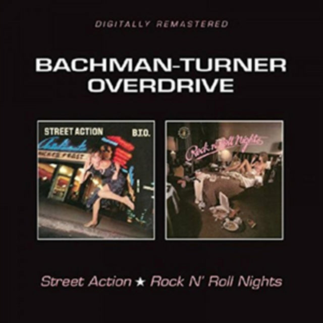 Bachman Turner Overdrive - Street Action / Rock N Roll Nights (Remastered) (CD)