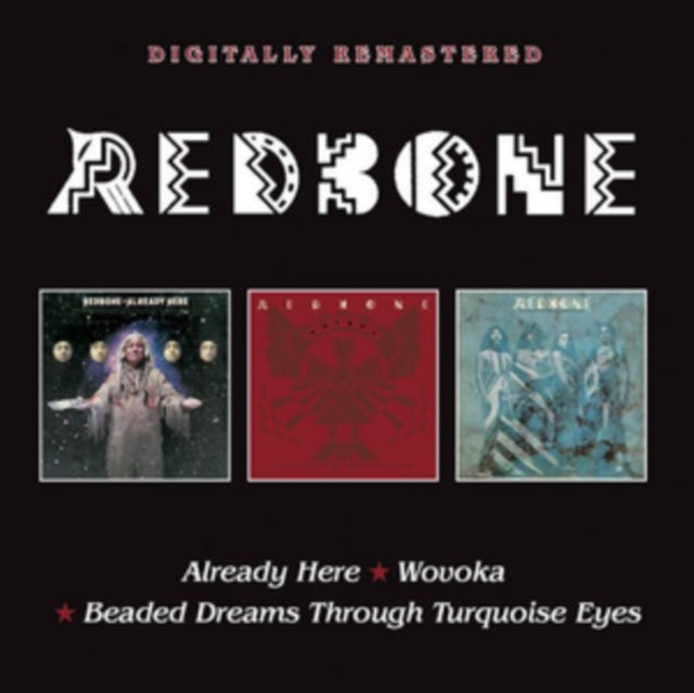 Redbone - Already Here/Wovoka/Beaded Dreams Through Turquoise Eyes (Remastered) (CD)