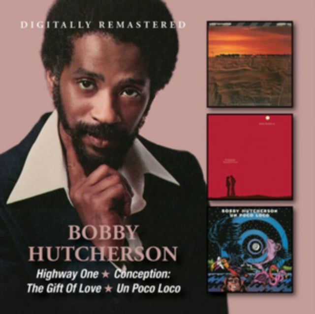 Bobby Hutcherson - Highway One/Conception: The Gift Of Love/Un Poco Loco (Remastered) (CD)