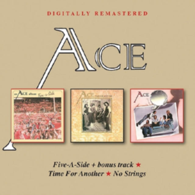 Ace - Five A Side + Bonus / Time For Another / No Strings (24BIT Remastered) (CD)