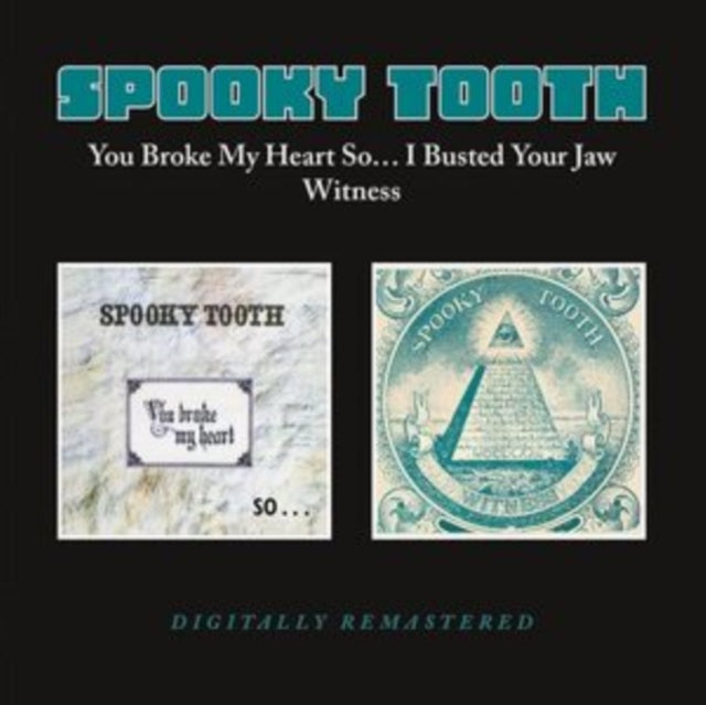 Spooky Tooth - You Broke My Heart So..I Busted Your Jaw / Witness (CD)