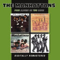 Manhattans - There’s No Me Without You / That's How Much I Love You / Manhattans / It Feels So Good (CD) (US Import)
