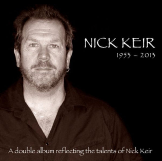 Nick Keir - 1953-2013 (CD)