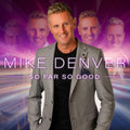 Mike Denver - So Far So Good (CD)