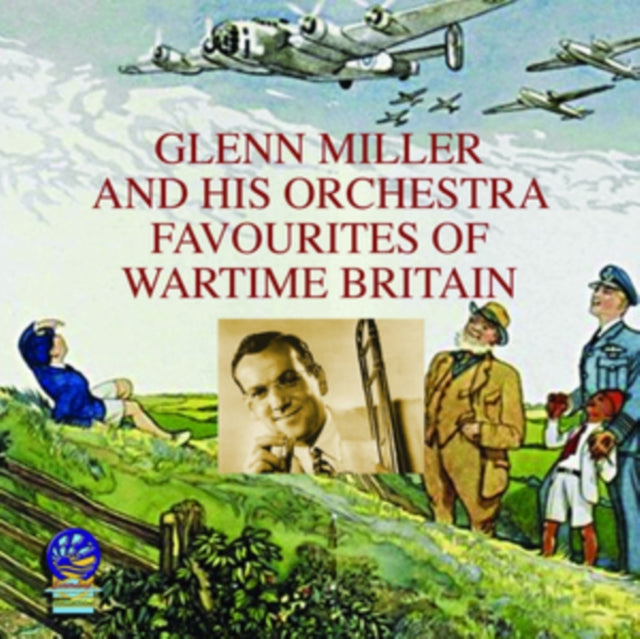 Glenn Miller & His Orchestra - Favourites Of Wartime Britain (CD)