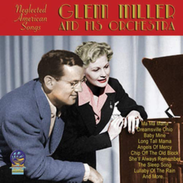 Glenn Miller & His Orchestra - Neglected American Songs (CD)