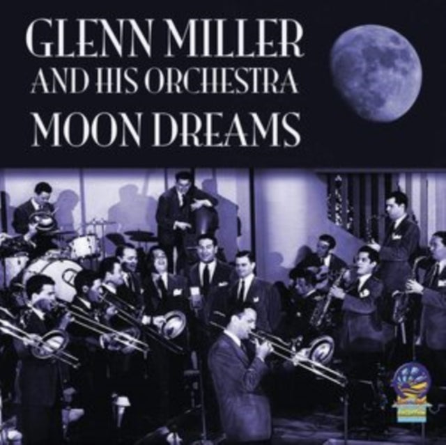 Glen Miller & His Orchestra - Moon Dreams (CD)