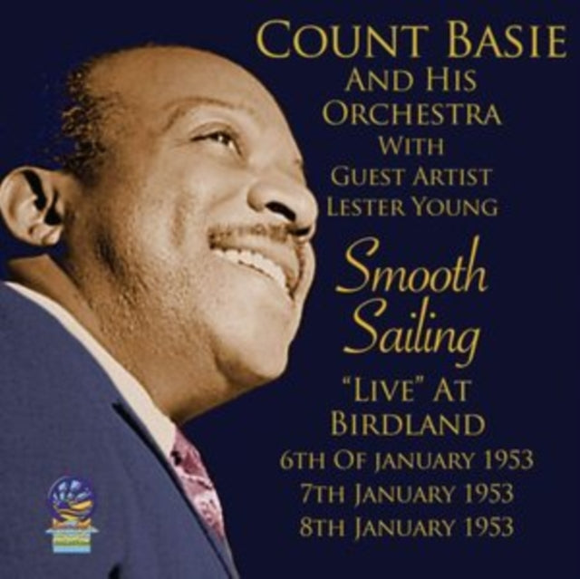 Count Basie & His Orchestra - Live At Birdland - Smooth Sailing (CD)