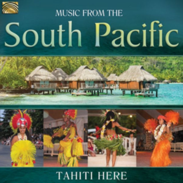 Tahiti Here - Music From The South Pacific (CD)