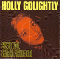 Holly Golightly - Serial Girlfriend (CD) (US Import)