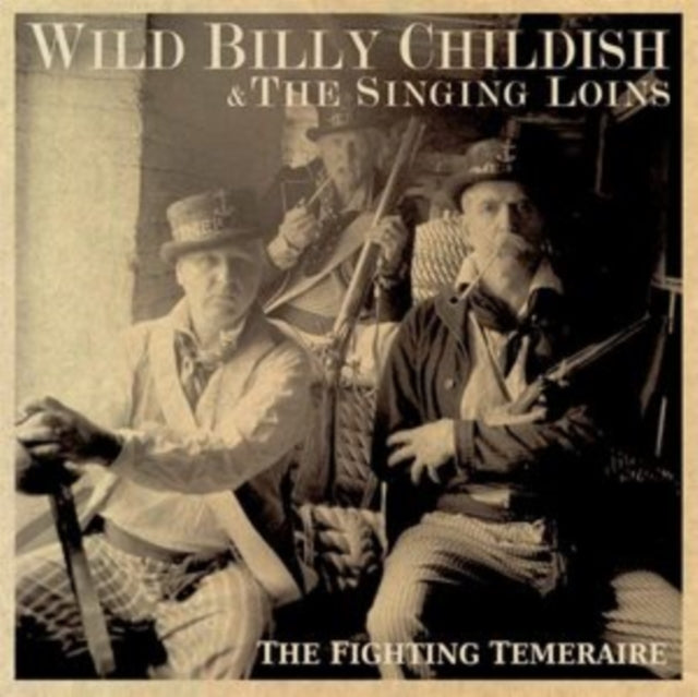 Wild Billy Childish & The Singing Loins - Fighting Temeraire (Vinyl) (US Import)