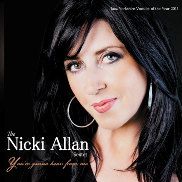Allan Nikki / Sextet - You're Gonna Hear From Me (CD)