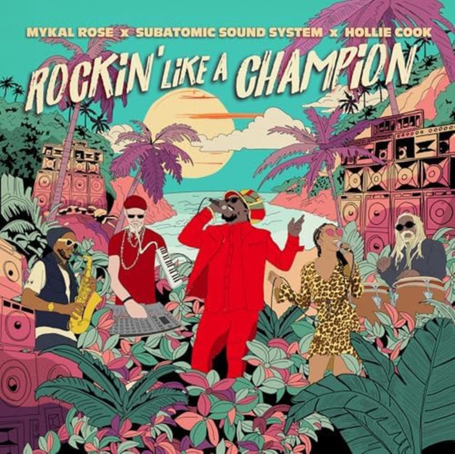 Rose,Mykal; Subatomic Sound System; Hollie Cook - Rockin' Like A Champion (RSD) (Vinyl) (US Import)