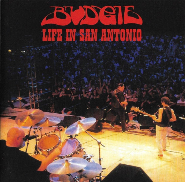 Budgie - Life In San Antonio (CD)