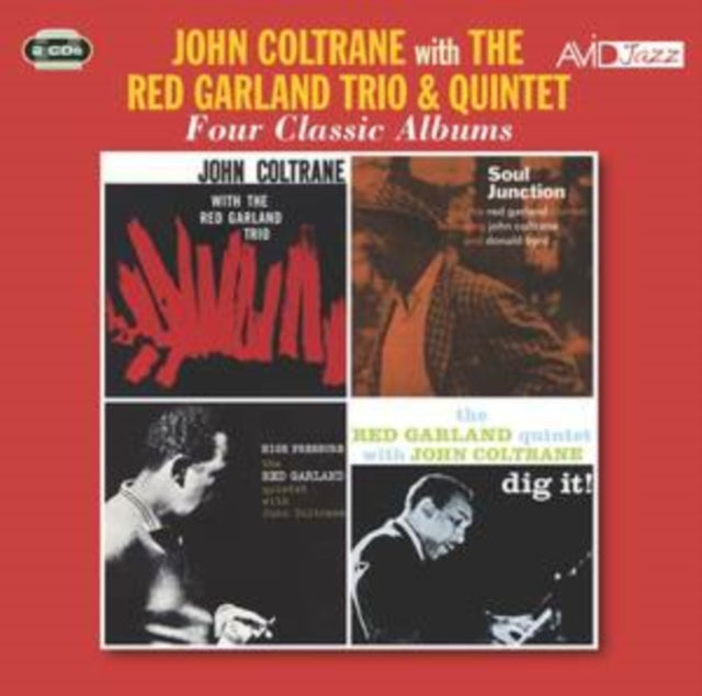 John Coltrane With The Red Garland Trio & Quintet - John Coltrane With The Red Garland Trio / Soul Junction / High Pressure / Dig It (CD)