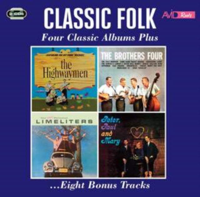 Highwaymen; The Brothers Four; The Limeliters; Paul Perter & Mary - Highwaymen / The Brothers Four / The Slightly Fabulous Limeliters / Peters, Paul & Mary (CD)