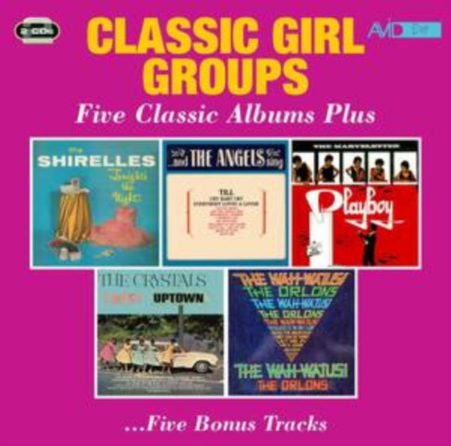 Classic Girl Groups - Tonight's The Night / And The Angels Sing / Playboy / Twist Uptown / The Wah-Watusi (CD)