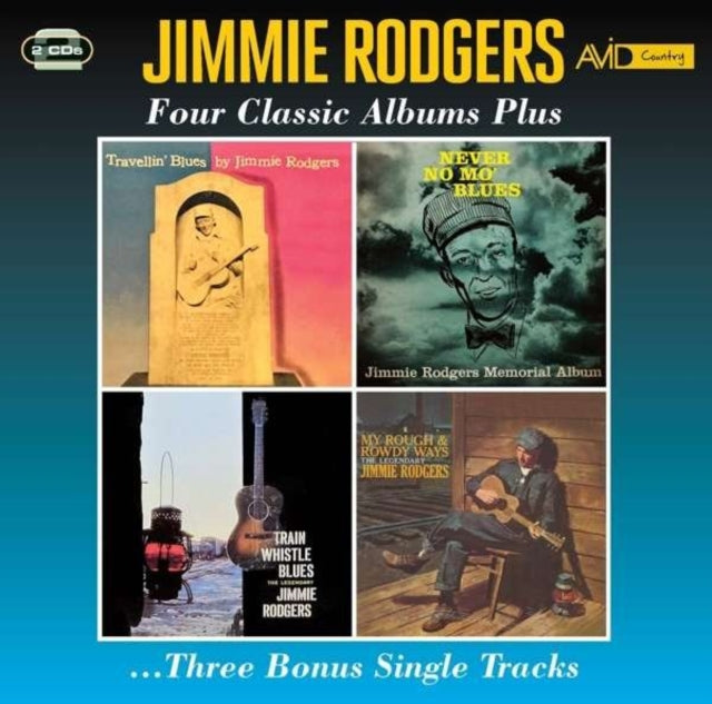 Jimmie Rodgers - Travellin Blues / Never No Mo Blues / Train Whistle Blues / My Rough & Rowdy Ways (CD)