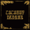 Various Artists - Skyrager Presents Coconut Dreams Volume One (2LP) (Vinyl) (US Import)