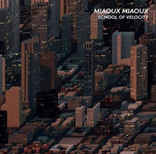Miaoux Miaoux - School Of Velocity (CD)