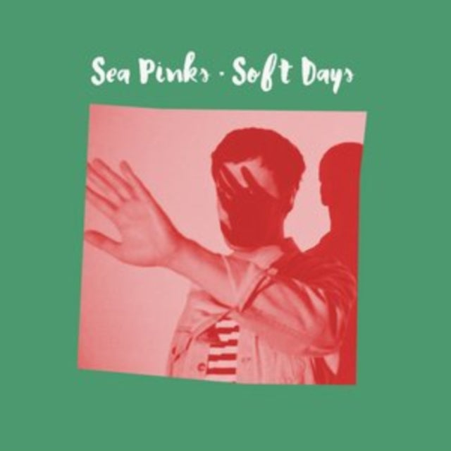 Sea Pinks - Soft Days (CD)