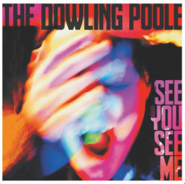 Dowling Poole - See You See Me (CD)
