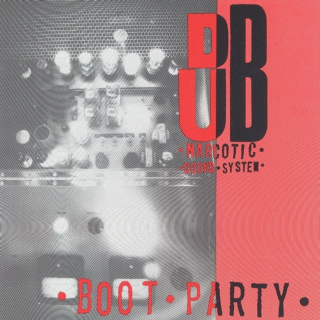 Dub Narcotic Sound System - Boot Party (Vinyl) (US Import)